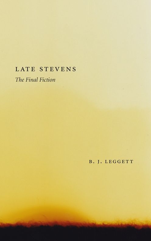 Late Stevens: The Final Fiction