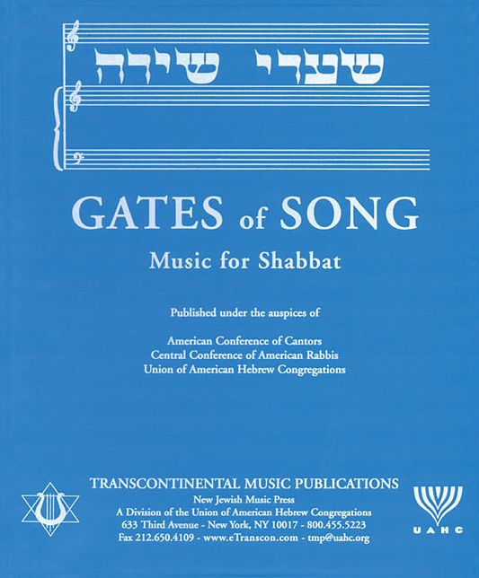 Gates of Song (Shaarei Shirah): Music for Shabbat