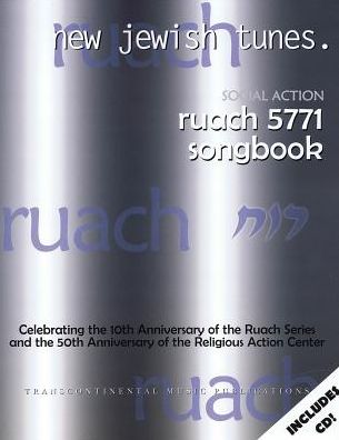Ruach 5771: New Jewish Tunes - Social Action