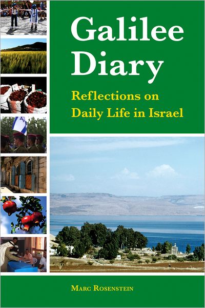 Galilee Diary: Reflections on Daily Life in Israel