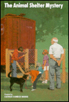 The Animal Shelter Mystery (The Boxcar Children Series #22)