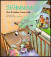 Beginnings: How Families Come to Be