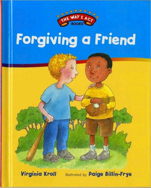 Forgiving a Friend