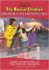 From Sea to Shining Sea: Three Adventures of the Boxcar Children (The Boxcar Children Series)