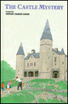 The Castle Mystery (The Boxcar Children Series #36)