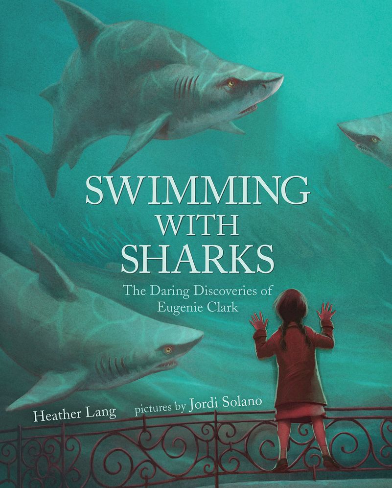 Swimming with Sharks: The Daring Discoveries of Eugenie Clark
