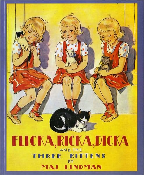 Flicka, Ricka, Dicka and the Three Kittens