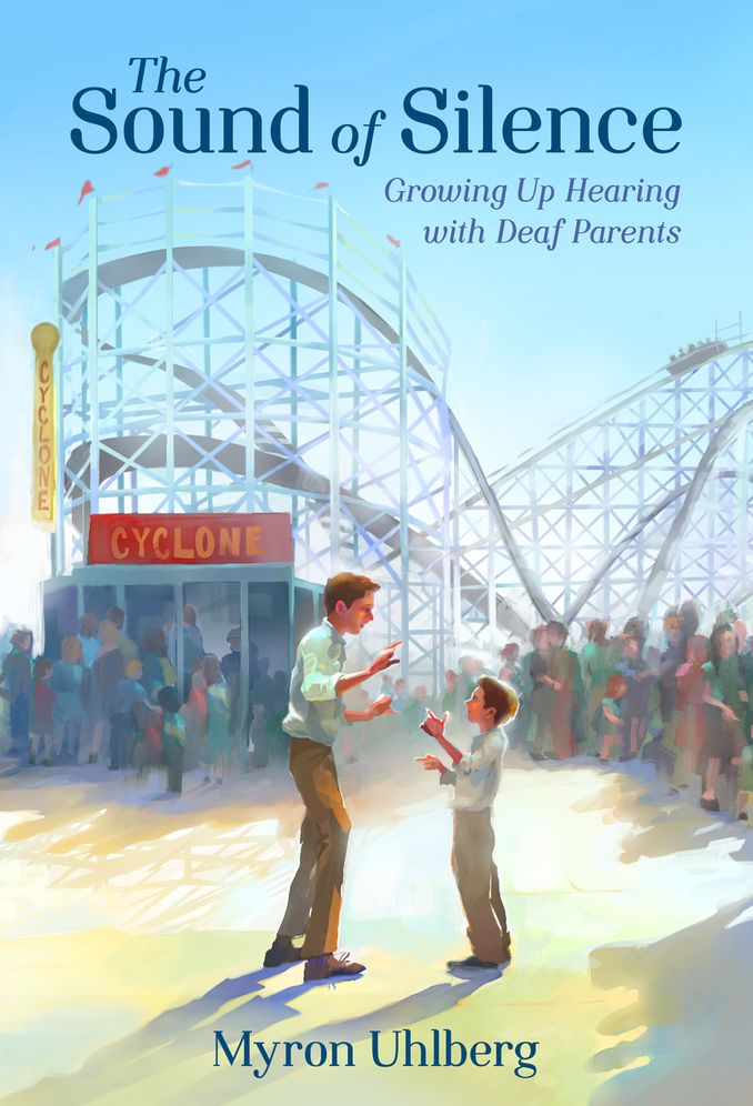 The Sound of Silence : Growing Up Hearing With Deaf Parents