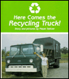 Here Comes the Recycling Truck!