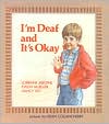 I'M Deaf and It's Okay