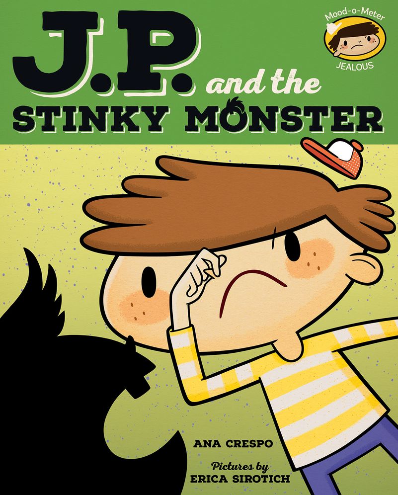 JP and the Stinky Monster: Feeling Jealous