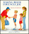 Making Room for Uncle Joe
