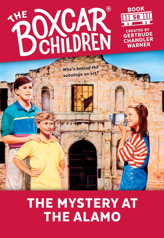 The Mystery at the Alamo (The Boxcar Children Series #58)