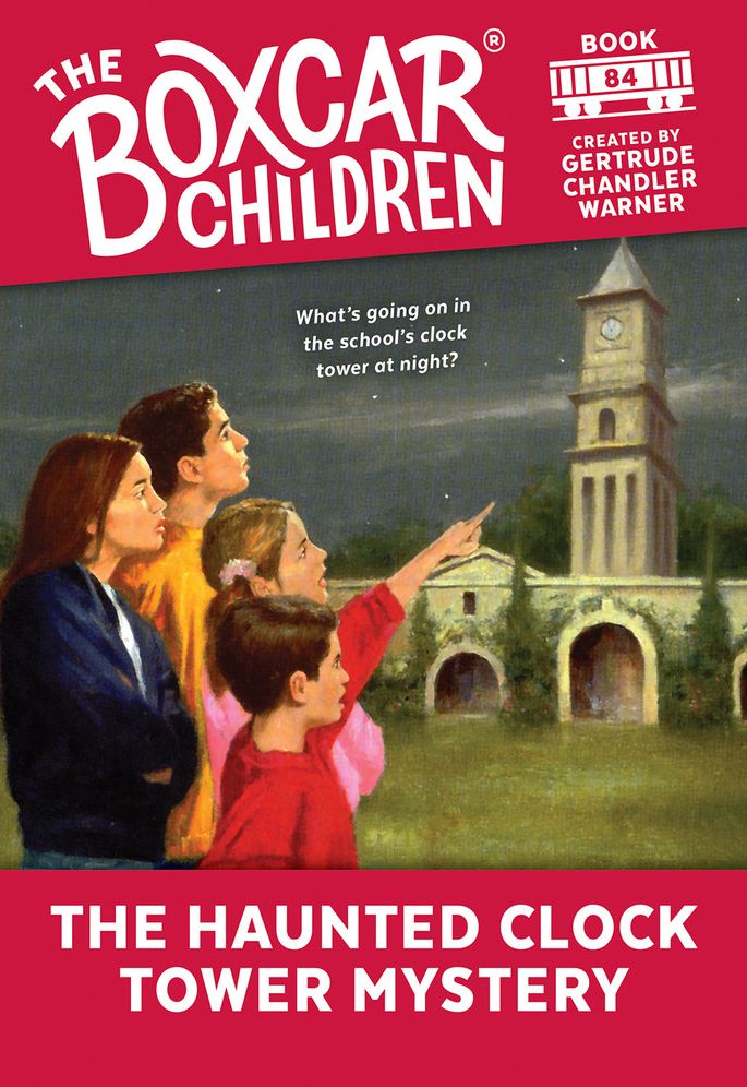 The Haunted Clock Tower Mystery (The Boxcar Children Series #84)