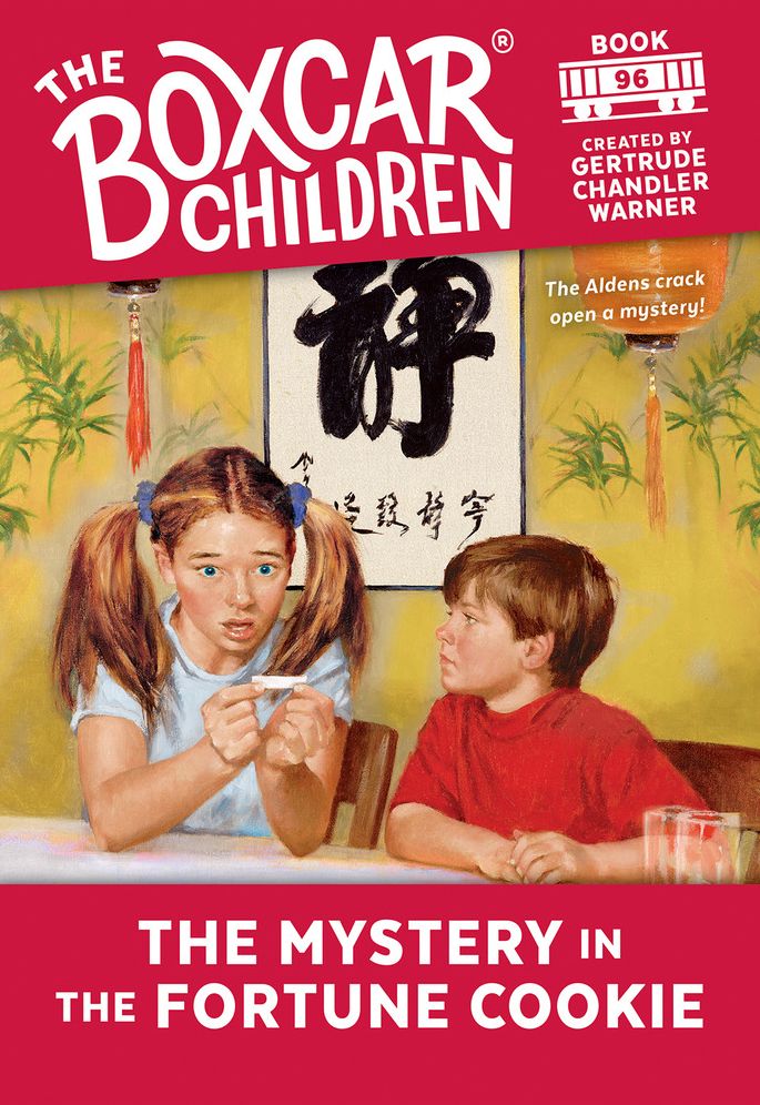 The Mystery in the Fortune Cookie (The Boxcar Children Series #96)