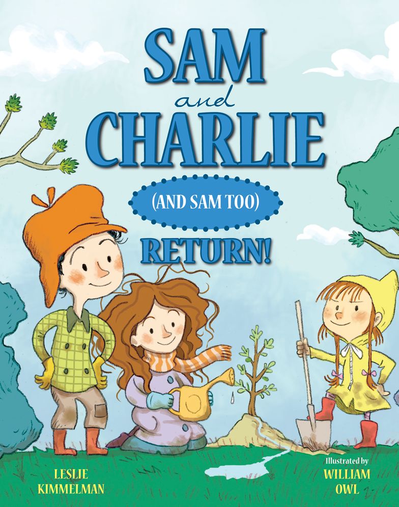 Sam and Charlie (and Sam Too) Return!