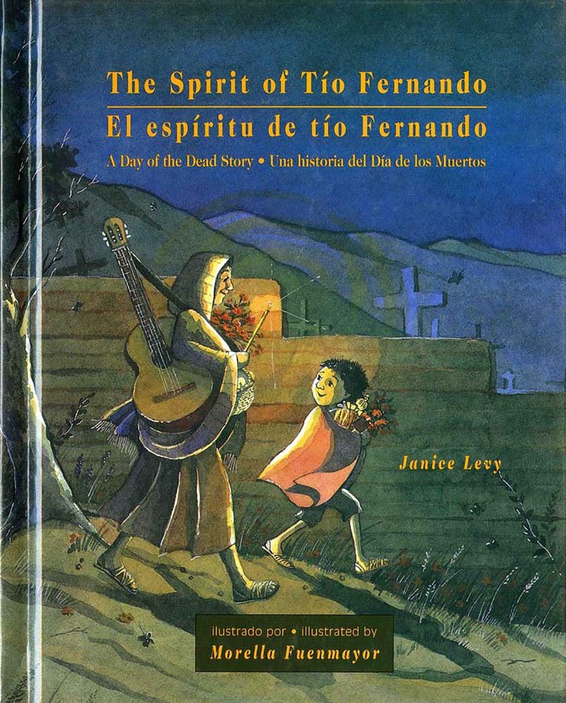 The Spirit of Tio Fernando: A Day of the Dead Story