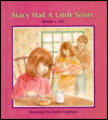 Stacy Had a Little Sister: A Concept Book