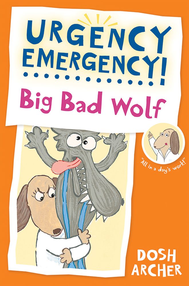 Urgency Emergency! Big Bad Wolf