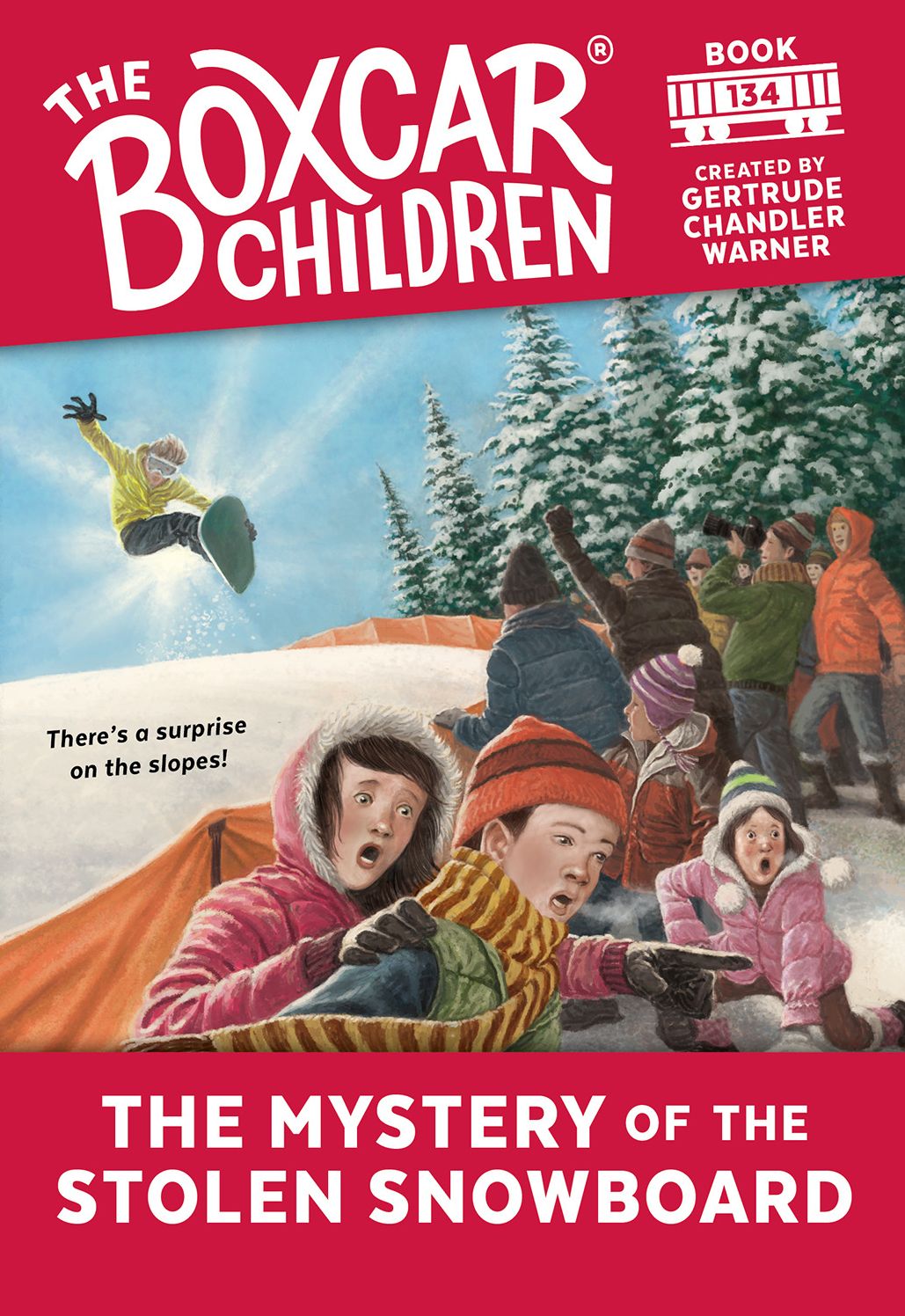 The Mystery of the Stolen Snowboard (The Boxcar Children Series #134)