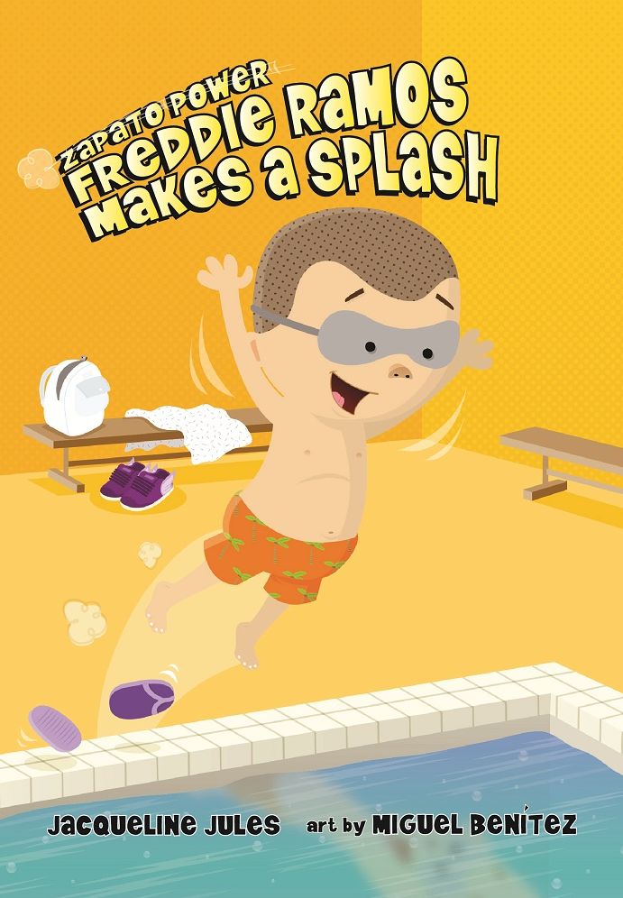 Freddie Ramos Makes a Splash (Zapato Power Series #4)