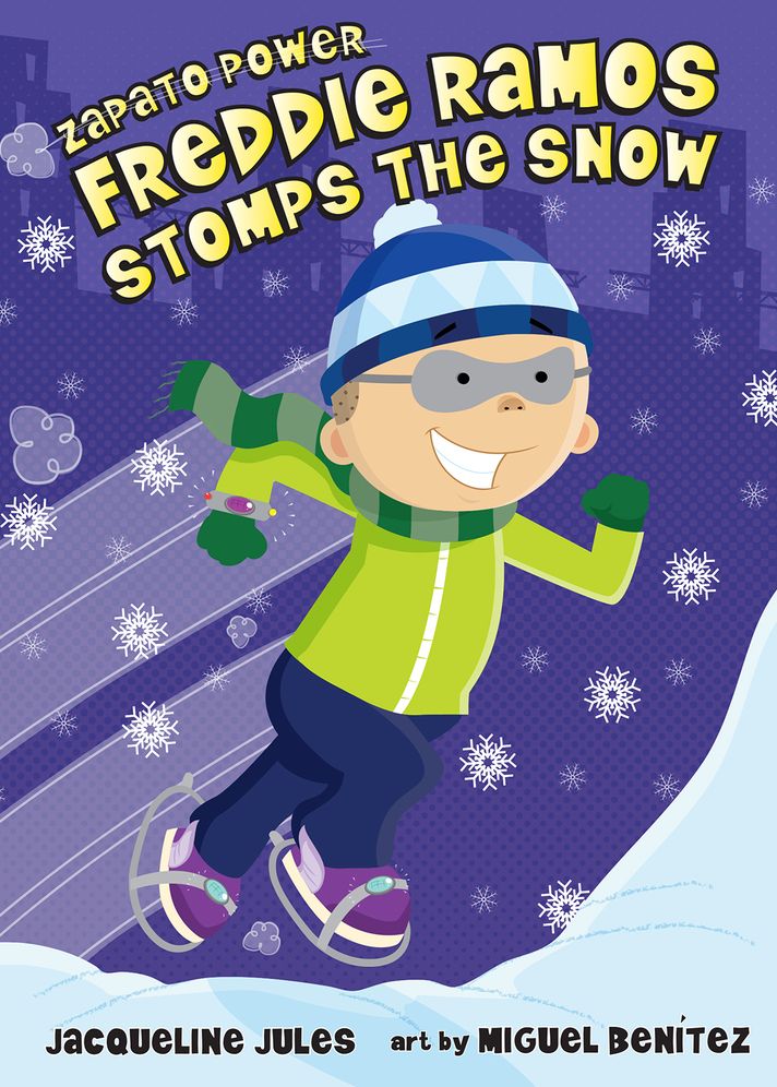Freddie Ramos Stomps the Snow (Zapato Power Series #5)