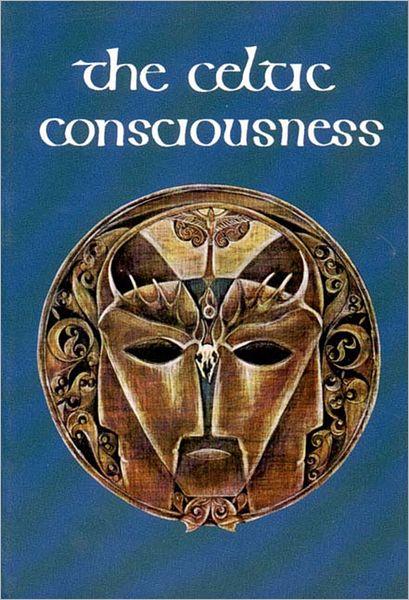 The Celtic Consciousness