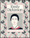 Emily Dickinson: Lives of a Poet