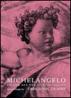 Michelangelo: On and off the Sistine Ceiling