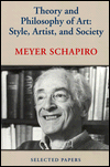 Theory and Philosophy of Art: Style, the Artist and Society