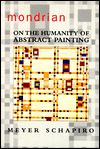 Mondrian: On the Humanity of Abstract Painting