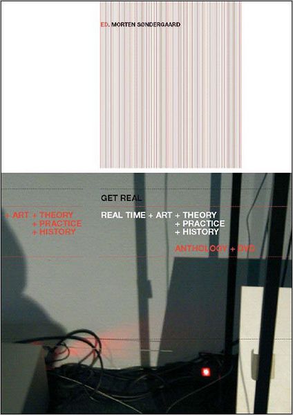 Get Real: Real-Time + Art + Theory + Practice + History (with DVD)