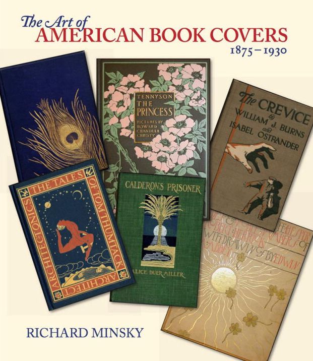 The Art of American Book Covers: 1875-1930