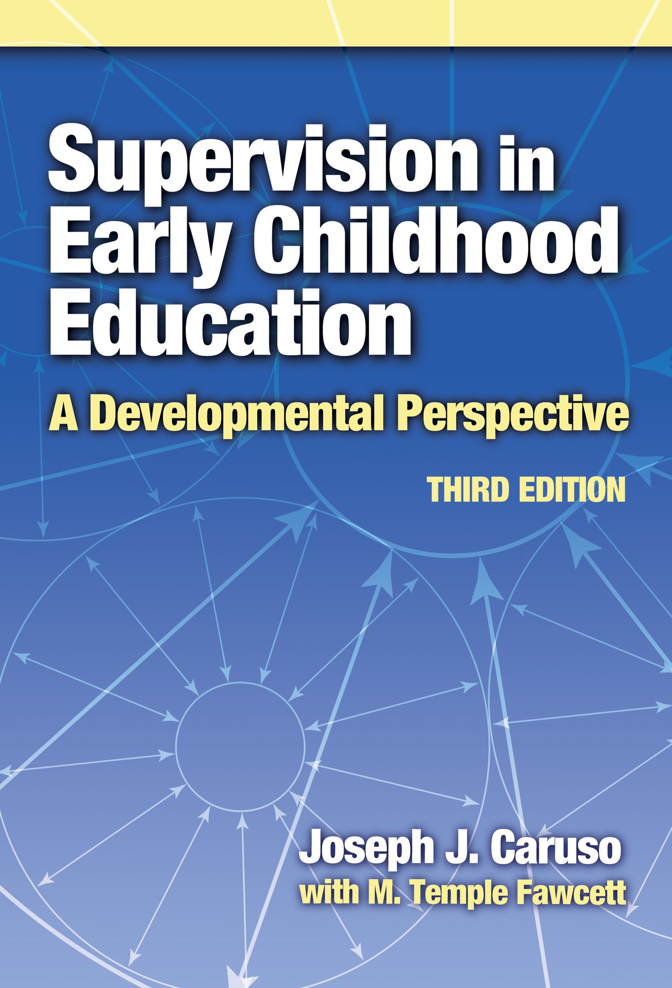 Supervision in Early Childhood Education 3rd Edition