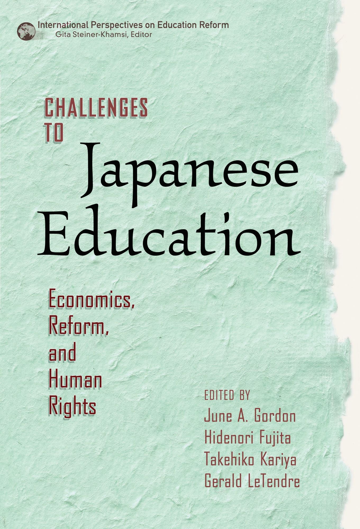 Challenges to Japanese Education: Economics, Reform, and Human Rights