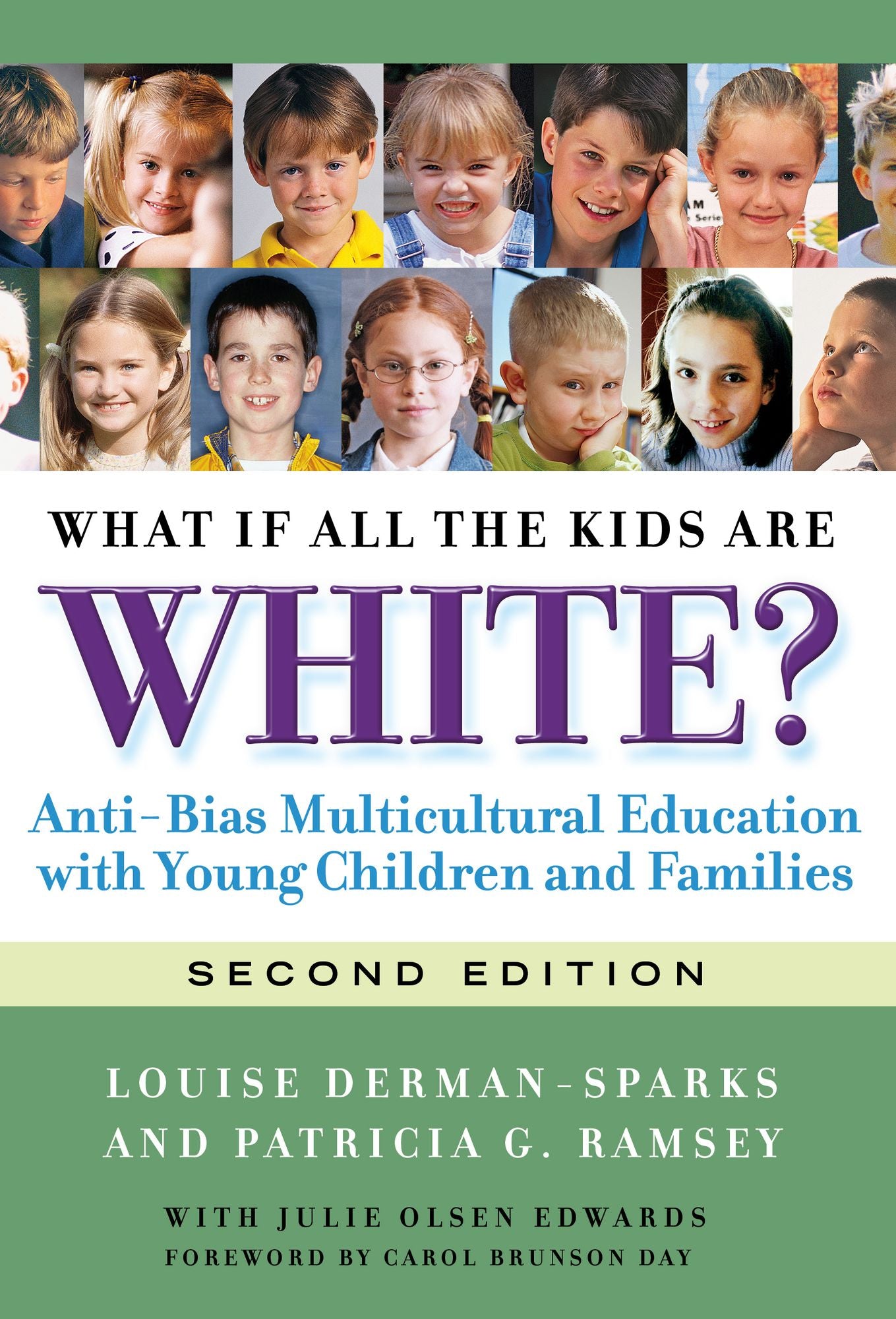 What If All the Kids Are White, 2nd Ed