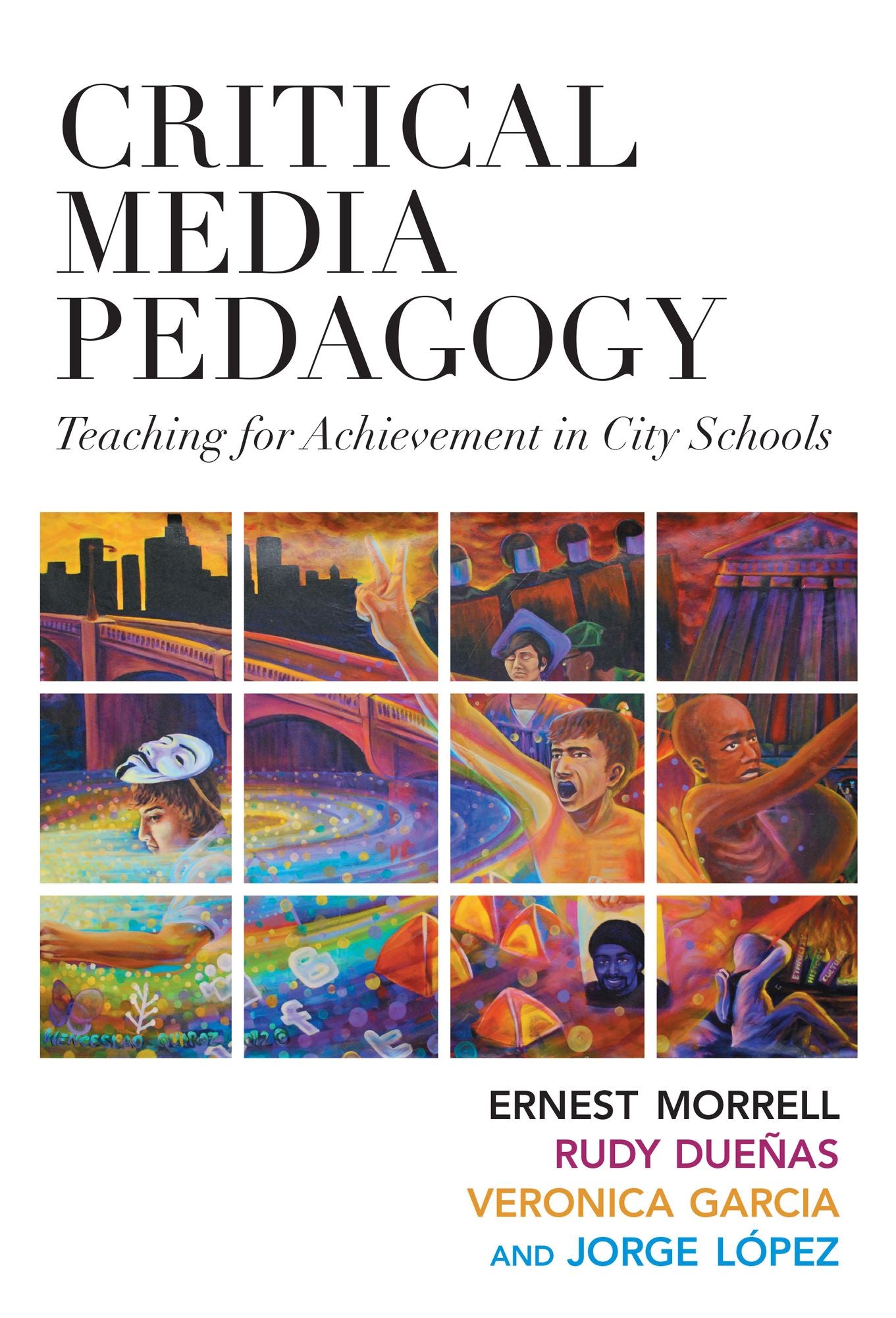 Critical Media Pedagogy: Teaching for Achievement in City Schools