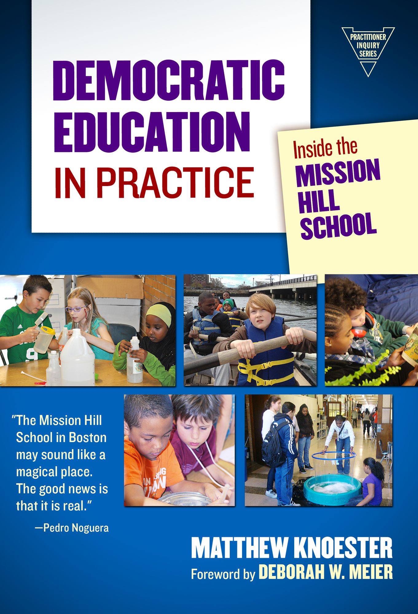 Democratic Education in Practice: Inside the Mission Hill School