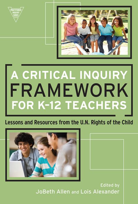 A Critical Inquiry Framework for K-12 Teachers