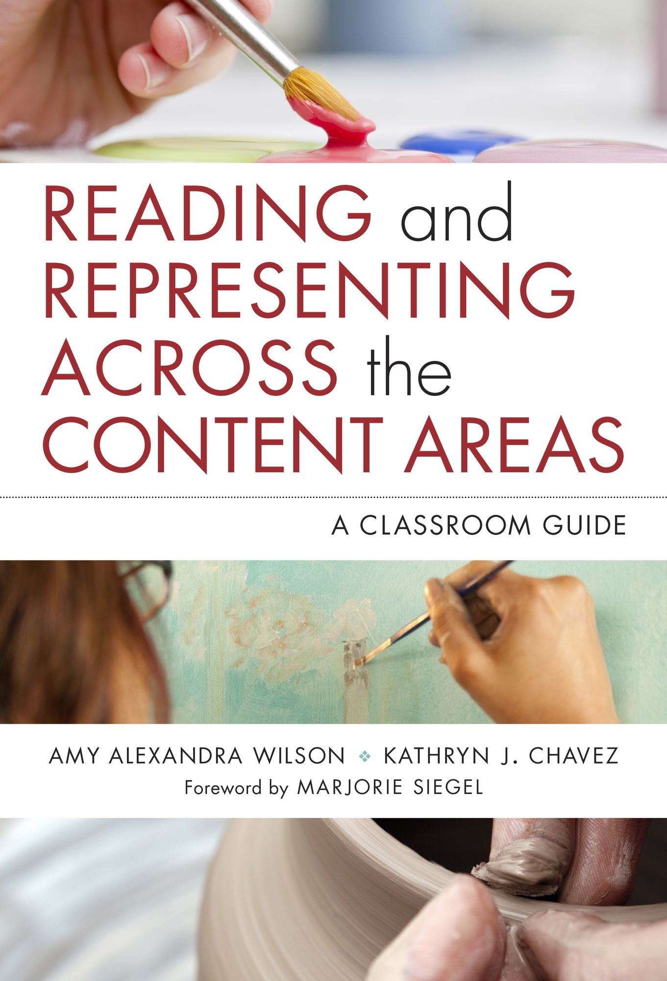 Reading and Representing Across the Content Areas: A Classroom Guide