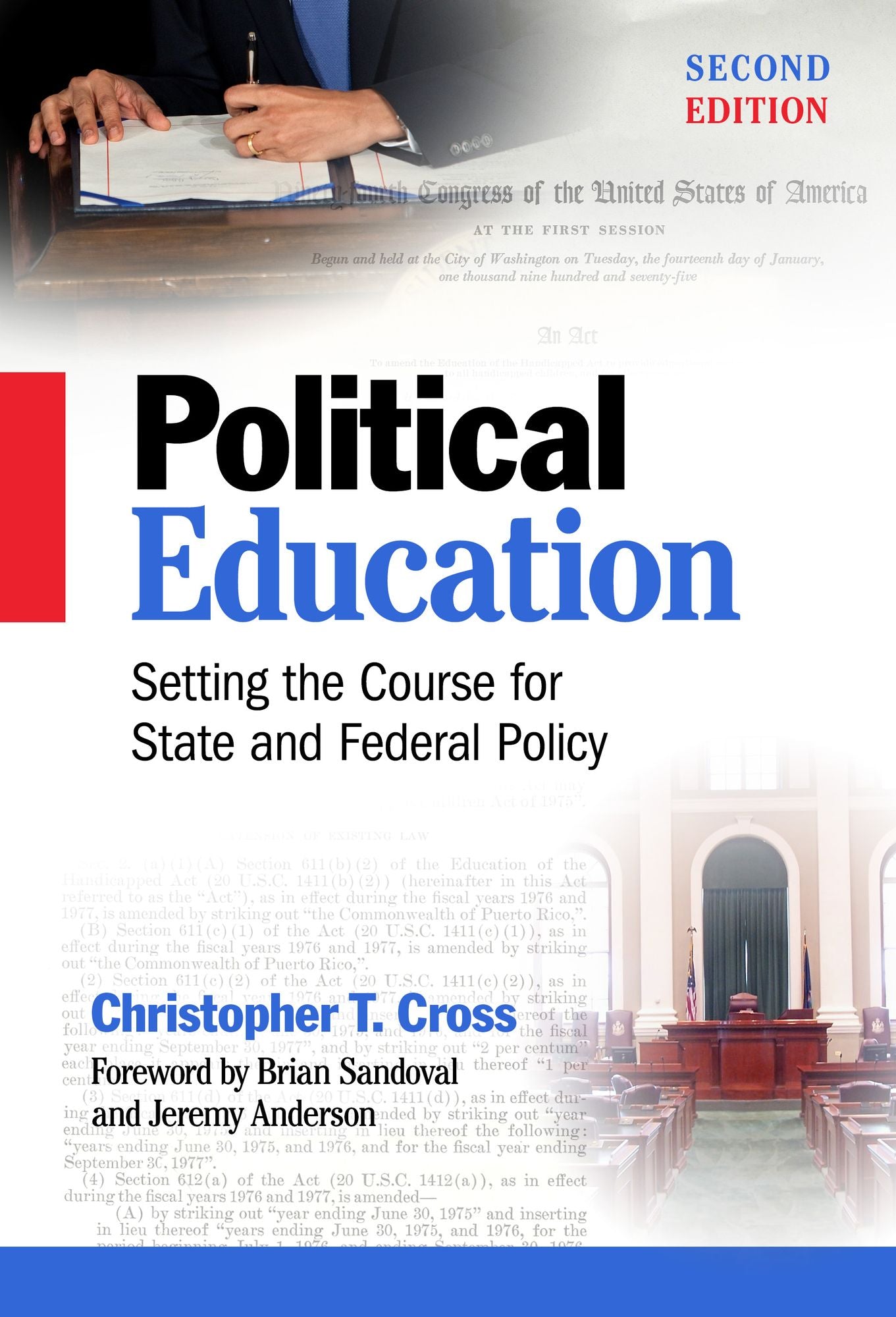 Political Education: Setting the Course for State and Federal Policy, Second Edition
