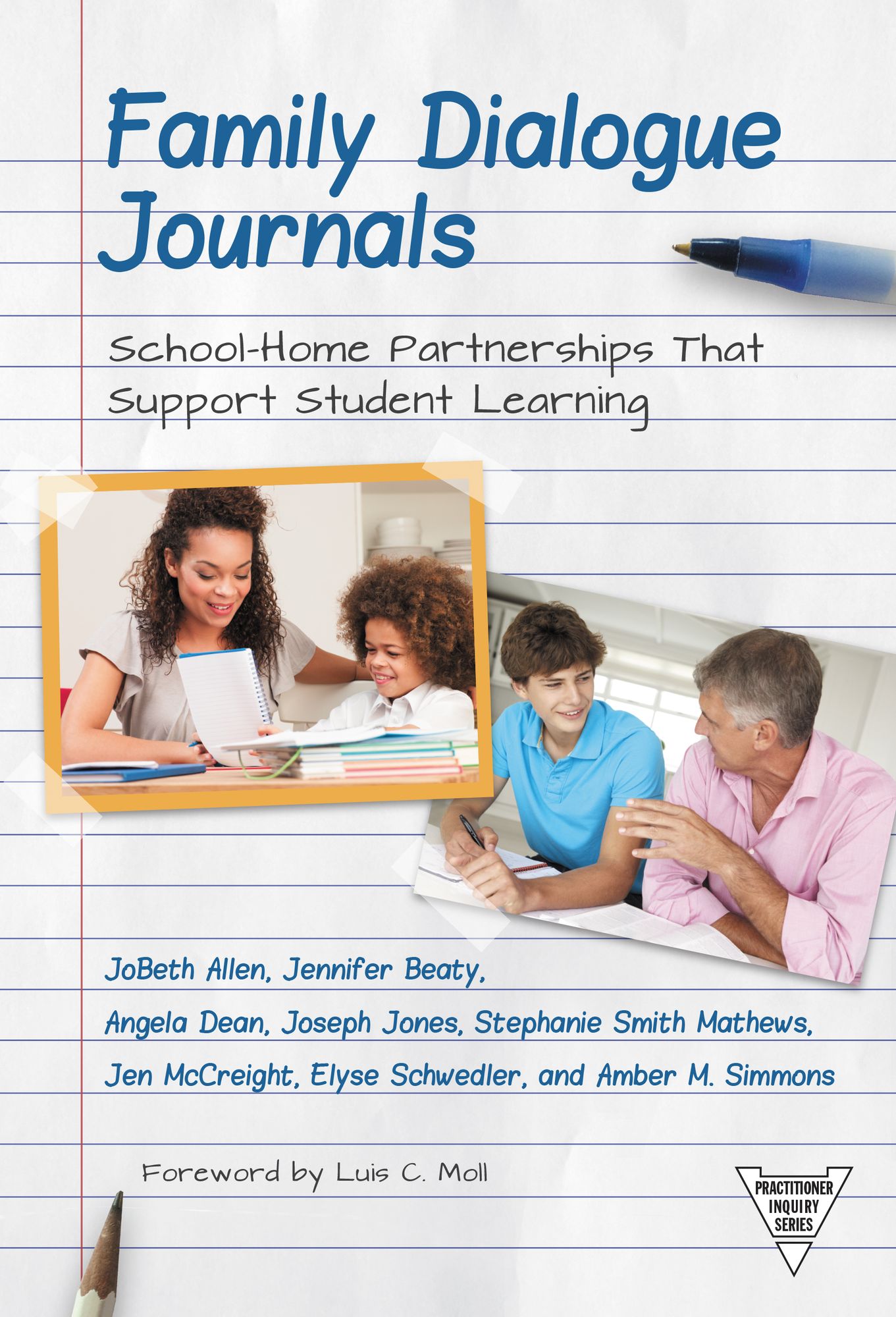 Family Dialogue Journals: School&ndash;Home Partnerships That