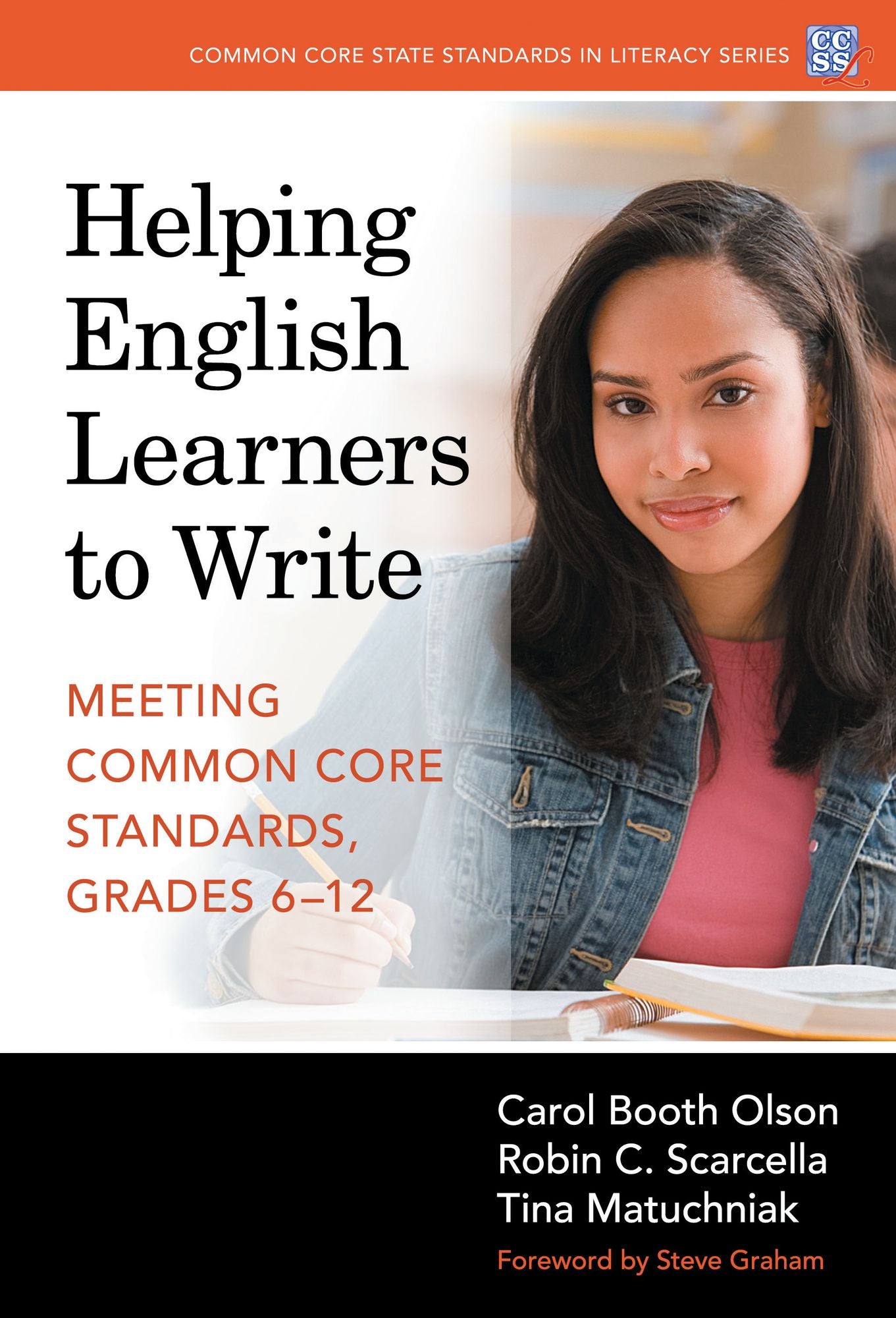 Helping English Learners to Write: Meeting Common Core Standards, Grades 6