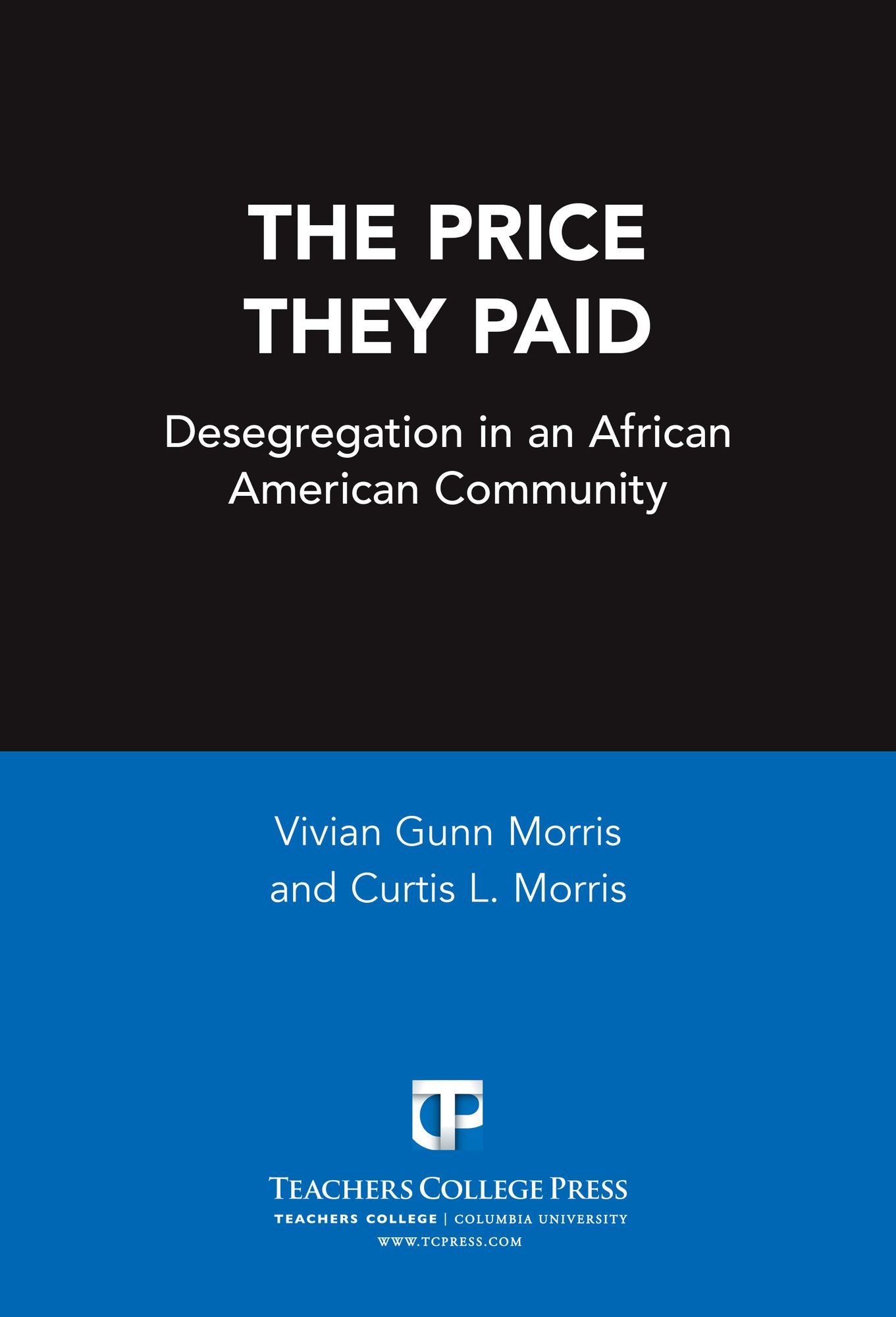The Price They Paid: Desegregation in an African American Community