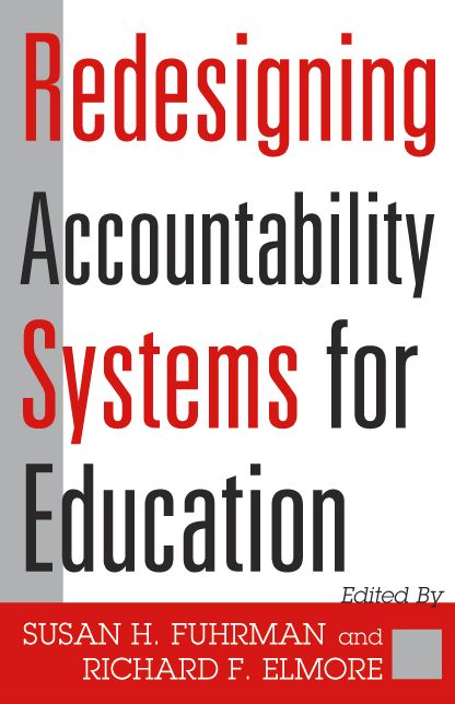 Redesigning Accountability Systems for Education