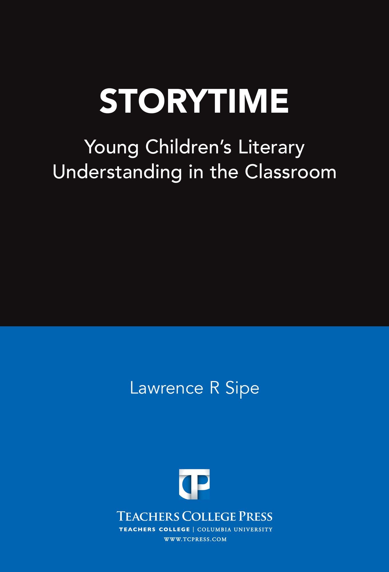 Storytime: Young Children's Literary Understanding in the Classroom