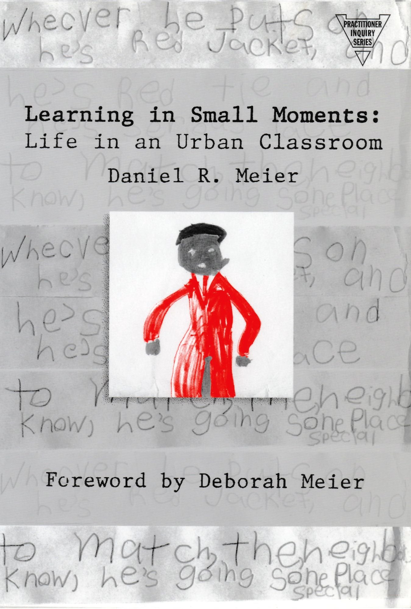 Learning In Small Moments: Life In An Urban Classroom