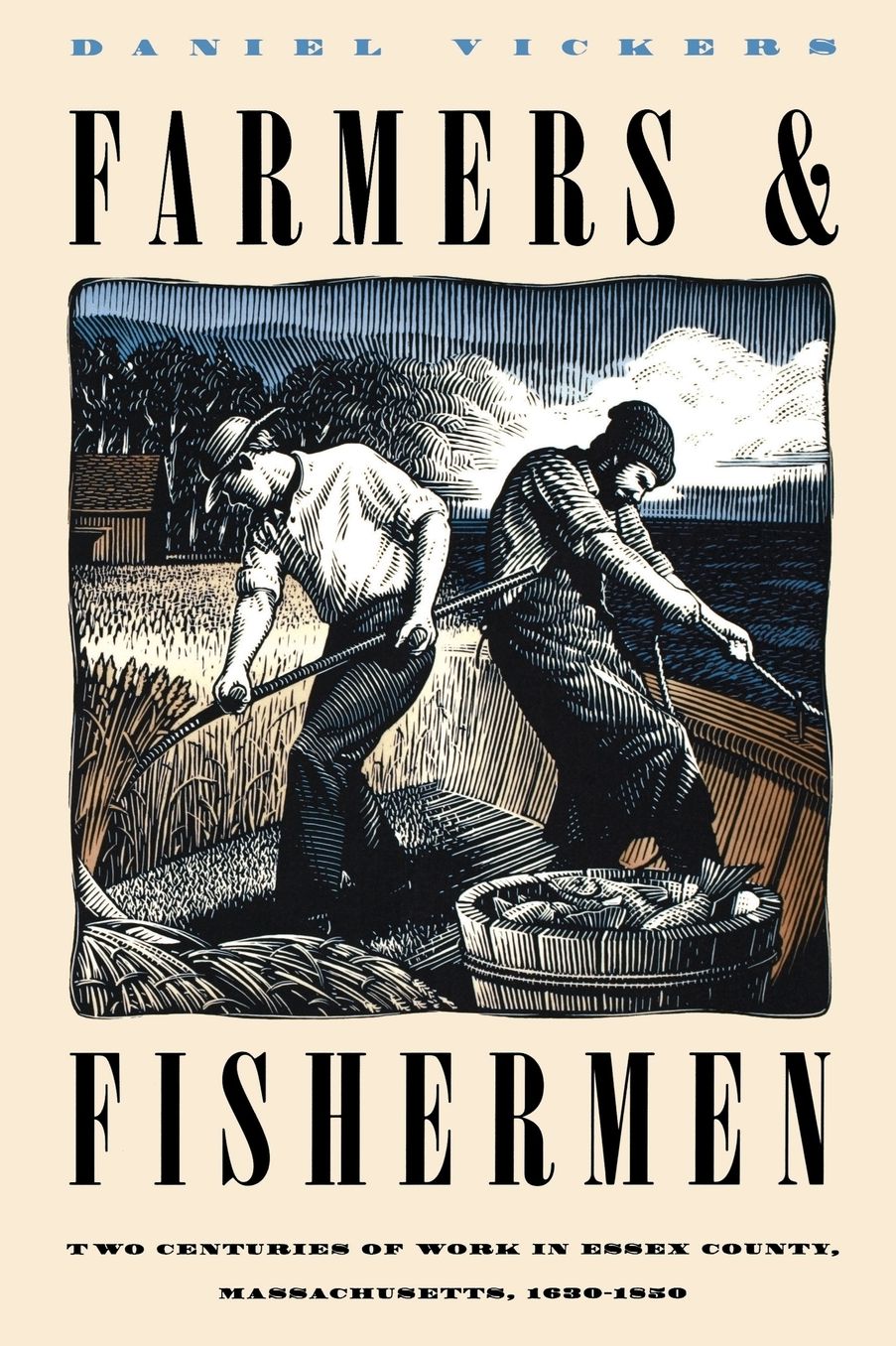 Farmers and Fishermen: Two Centuries of Work in Essex County, Massachusetts, 1630-1850
