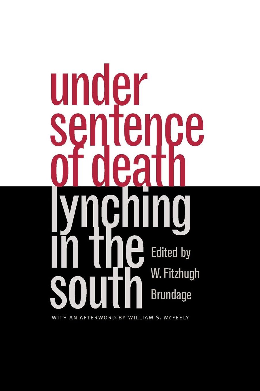 Under Sentence of Death: Lynching in the South