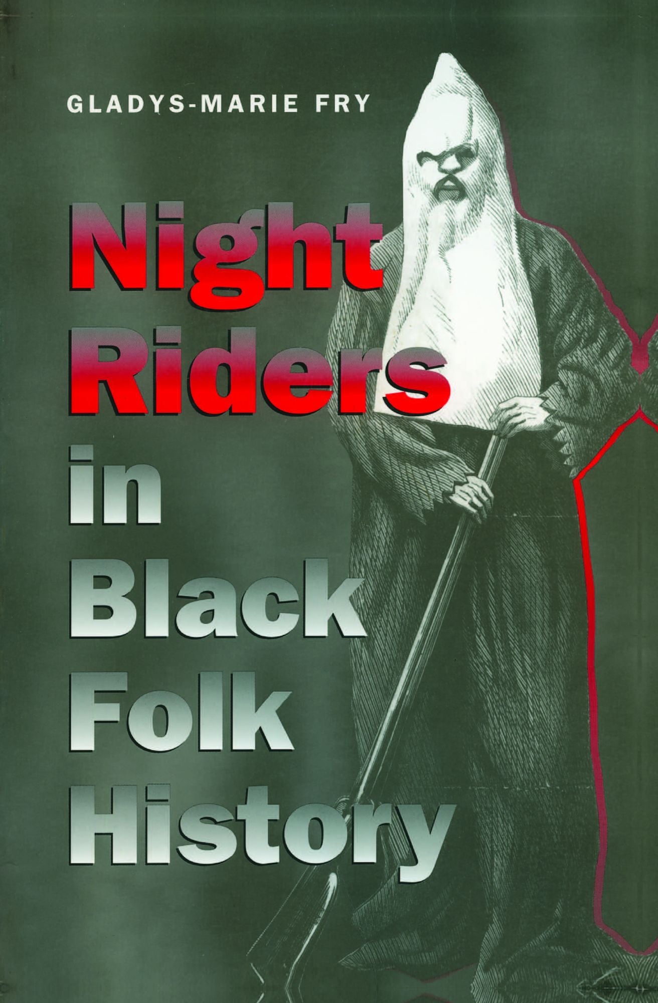 Night Riders in Black Folk History